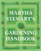 Load image into Gallery viewer, Martha Stewart's Gardening Handbook