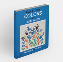 Load image into Gallery viewer, cover image of board book Blue and Other Colors with Henri Matisse from Phaidon's First Concepts with Fine Artists book series showing a graphic representation of one of matisse's collage leaf artwork