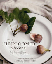 Load image into Gallery viewer, Book cover of 'The Heirloomed Kitchen' with figs on a plate