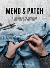 Load image into Gallery viewer, Mend &amp; Patch
