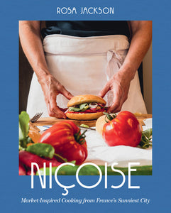 Nicoise: Market Inspired Cooking from France