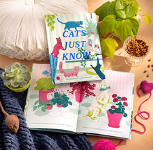 Load image into Gallery viewer, Cats Just Know RESTOCKING SOON
