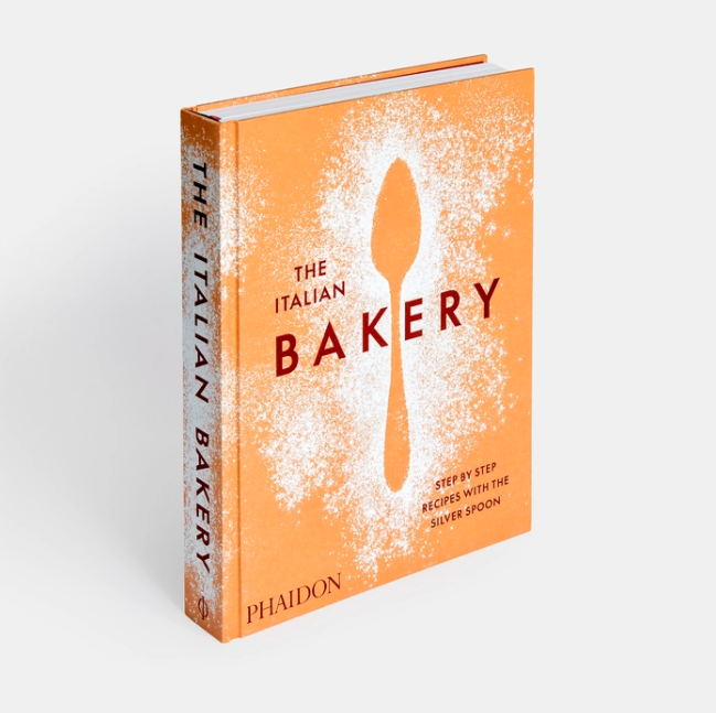 The Italian Bakery: Step-by-Step Recipes with the Silver Spoon