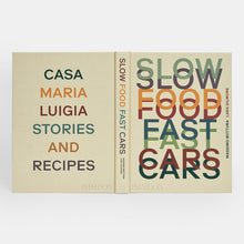 Load image into Gallery viewer, Book spread titled 'Casa Maria Luigia: Stories and Recipes' and 'Slow Food Fast Cars' by Phaidon on a white background.
