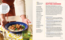 Load image into Gallery viewer, An open cookbook spread showing a recipe for butter chicken. The left page features a photo of a person preparing food at a table, and the right page contains the recipe text, ingredients list, and cooking notes.
